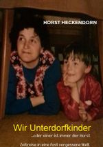Wir Unterdorfkinder Cover des Buches Wir Unterdorfkinder (ISBN: 9783758372537)