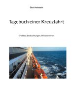 Tagebuch einer Kreuzfahrt Cover des Buches Tagebuch einer Kreuzfahrt (ISBN: 9783758374388)