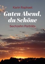 Guten Abend, du Schöne Cover des Buches Guten Abend, du Schöne (ISBN: 9783758374838)
