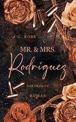 Mr. & Mrs. Rodríguez - Das Déjà-vu Cover des Buches Mr. & Mrs. Rodríguez - Das Déjà-vu (ISBN: 9783758382444)