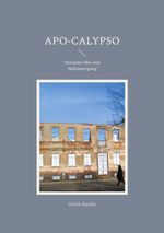 Apo-Calypso Cover des Buches Apo-Calypso (ISBN: 9783758382932)