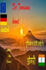 Der Tourismus boomt टूरिज्म च तेजी आई ऐ। erzählt von Rudi Friedrich डोगरी Cover des Buches Der Tourismus boomt टूरिज्म च तेजी आई ऐ। erzählt von Rudi Friedrich डोगरी (ISBN: 9783758409813)