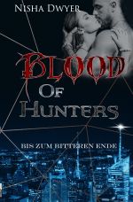 Blood of Reihe / Blood of Hunters Cover des Buches Blood of Reihe / Blood of Hunters (ISBN: 9783758418747)