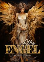 Alles Engel Malbuch für Erwachsene Cover des Buches Alles Engel Malbuch für Erwachsene (ISBN: 9783758437182)