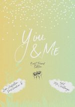 You & Me - Best Friend Edition Cover des Buches You & Me - Best Friend Edition (ISBN: 9783758437823)