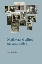 Soll wohl alles sowas sein Cover des Buches Soll wohl alles sowas sein (ISBN: 9783758455261)