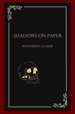 Shadows On Paper Cover des Buches Shadows On Paper (ISBN: 9783758455520)