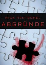 Abgründe Cover des Buches Abgründe (ISBN: 9783758457104)