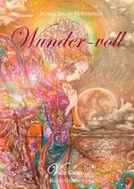 Wunder-voll Cover des Buches Wunder-voll (ISBN: 9783758457760)