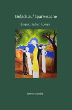 Einfach auf Spurensuche Cover des Buches Einfach auf Spurensuche (ISBN: 9783758459313)