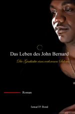 Das Leben des John Bernard Cover des Buches Das Leben des John Bernard (ISBN: 9783758460005)