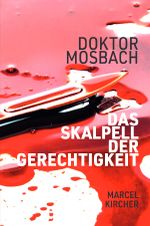 Doktor Mosbach Cover des Buches Doktor Mosbach (ISBN: 9783758460302)