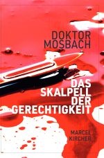 Doktor Mosbach Cover des Buches Doktor Mosbach (ISBN: 9783758460326)