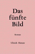Das fünfte Bild Cover des Buches Das fünfte Bild (ISBN: 9783758460401)