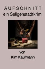 Aufschnitt Cover des Buches Aufschnitt (ISBN: 9783758460784)