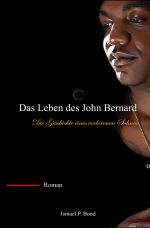 Das Leben des John Bernard Cover des Buches Das Leben des John Bernard (ISBN: 9783758461453)