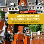 Architecture Through My Eyes Cover des Buches Architecture Through My Eyes (ISBN: 9783758461798)