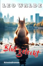Blut geleckt Cover des Buches Blut geleckt (ISBN: 9783758461811)