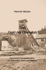 Das Gold der Oberpfalz Cover des Buches Das Gold der Oberpfalz (ISBN: 9783758462641)