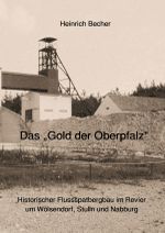Das Gold der Oberpfalz Cover des Buches Das Gold der Oberpfalz (ISBN: 9783758462702)