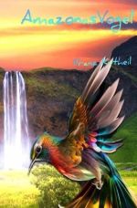 AmazonasVogel Cover des Buches AmazonasVogel (ISBN: 9783758463082)