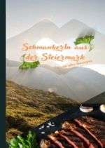 Schmankerl aus der Steiermark Cover des Buches Schmankerl aus der Steiermark (ISBN: 9783758463587)