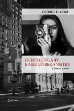 Gleichung mit einer Unbekannten Cover des Buches Gleichung mit einer Unbekannten (ISBN: 9783758465062)