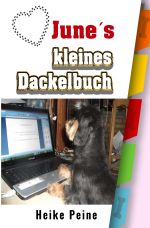 Junes kleines Dackelbuch Cover des Buches Junes kleines Dackelbuch (ISBN: 9783758468018)