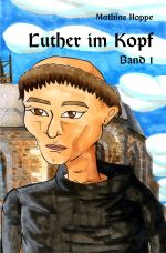 Luther im Kopf Cover des Buches Luther im Kopf (ISBN: 9783758469107)