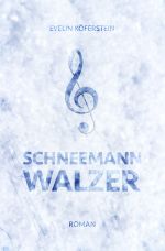 Schneemann-Walzer Cover des Buches Schneemann-Walzer (ISBN: 9783758471261)