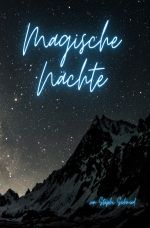 Magische Nächte Cover des Buches Magische Nächte (ISBN: 9783758478178)