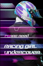 Racing Girl Undercover Cover des Buches Racing Girl Undercover (ISBN: 9783758484940)