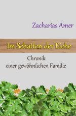 Im Schatten der Eiche Cover des Buches Im Schatten der Eiche (ISBN: 9783758488474)