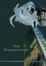 Die Puppeninsel - Kurzgeschichten Cover des Buches Die Puppeninsel - Kurzgeschichten (ISBN: 9783758489259)