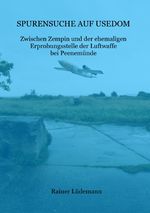 Spurensuche auf Usedom Cover des Buches Spurensuche auf Usedom (ISBN: 9783758489587)