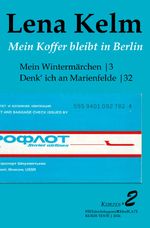 FREEdrichshagener KleeBLATT / Mein Koffer bleibt in Berlin Cover des Buches FREEdrichshagener KleeBLATT / Mein Koffer bleibt in Berlin (ISBN: 9783758494345)