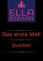 Das erste Mal! & Quickie! Cover des Buches Das erste Mal! & Quickie! (ISBN: 9783758495366)