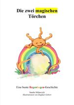 Die zwei magischen Törchen Cover des Buches Die zwei magischen Törchen (ISBN: 9783758497612)