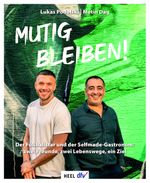 Mutig bleiben Cover des Buches Mutig bleiben (ISBN: 9783758800092)