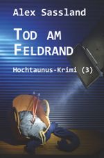 Tod am Feldrand Cover des Buches Tod am Feldrand (ISBN: 9783759207883)