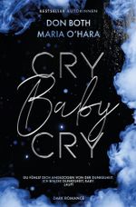 Cry Baby Cry Cover des Buches Cry Baby Cry (ISBN: 9783759221032)