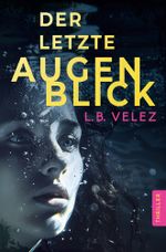 Der letzte Augenblick Cover des Buches Der letzte Augenblick (ISBN: 9783759221810)