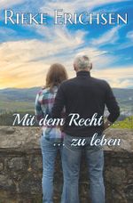 Mit dem Recht ...: ... zu leben Cover des Buches Mit dem Recht ...: ... zu leben (ISBN: 9783759228437)