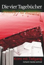 Die vier Tagebücher Cover des Buches Die vier Tagebücher (ISBN: 9783759229977)