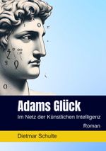 Adams Glück Cover des Buches Adams Glück (ISBN: 9783759252210)