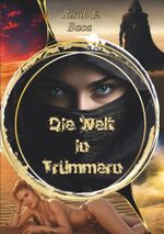 Die Welt in Trümmern Cover des Buches Die Welt in Trümmern (ISBN: 9783759254771)