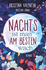 Nachts ist man am besten wach Cover des Buches Nachts ist man am besten wach (ISBN: 9783759256508)