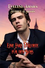 Eine Fake-Verlobte für den Boss Cover des Buches Eine Fake-Verlobte für den Boss (ISBN: 9783759265050)