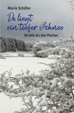 Da liegt ein tiefer Schnee Cover des Buches Da liegt ein tiefer Schnee (ISBN: 9783759265722)