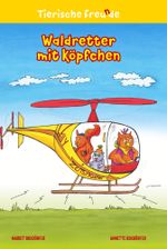 Waldretter mit Köpfchen Cover des Buches Waldretter mit Köpfchen (ISBN: 9783759265777)
